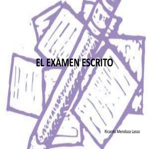 El examen escrito