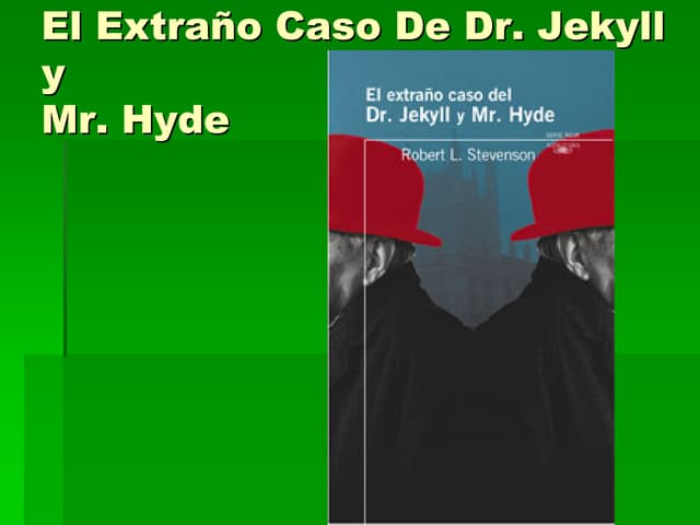 El extraño caso de dr
