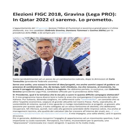 Elezioni figc 2018, gravina (lega pro) in qatar 2022 ci saremo. lo prometto.