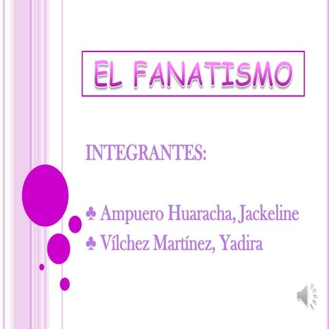 El fanatismo | PPTX