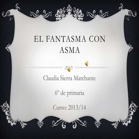 El fantasma con asma | PPT