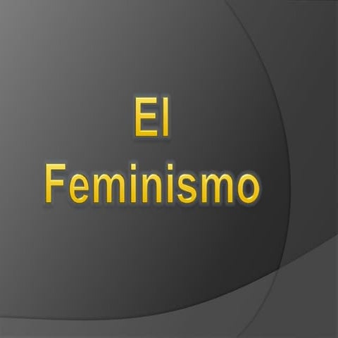 El feminismo