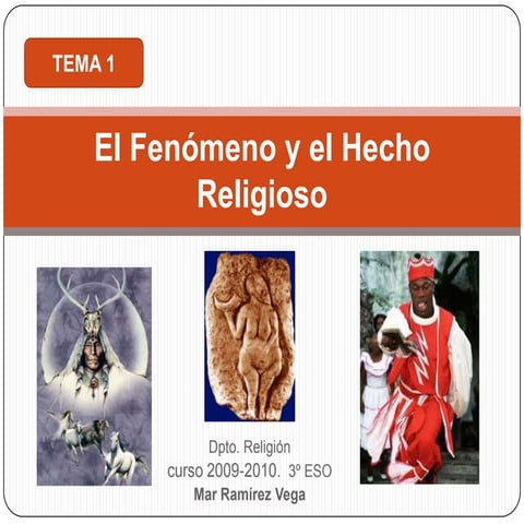 El fenómeno y el hecho religioso