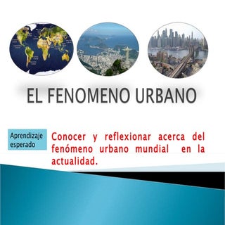 El fenomeno urbano 4toemelctivo