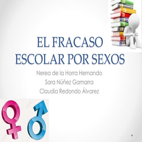 El fracaso escolar por sexos final