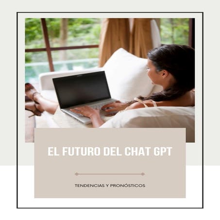 El Futuro de Chat GPT -Descubre el Futuro De La Inteligencia Artificial ...