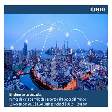 El futuro de las ciudades   uees - ecuador - 15 november 2016
