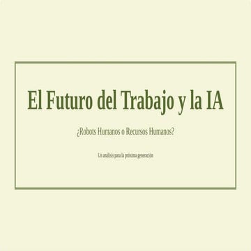 El futuro del trabajo tras la llegada de la Inteligencia Artificial | PDF
