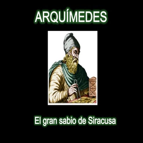 El gran Arquímedes (con enlaces de vídeos)