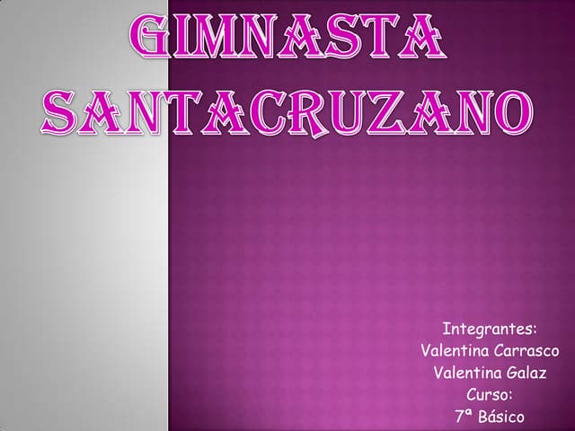 El gran gimnasta santacruzano