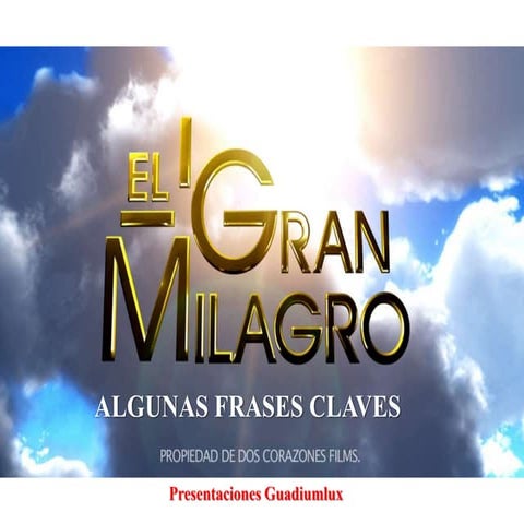 El Gran Milagro