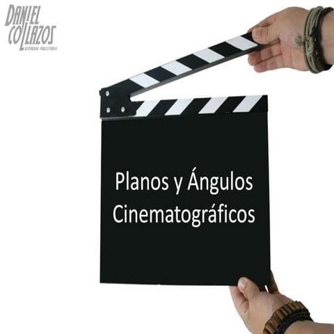 Planos y Angulos Cinematogáficos