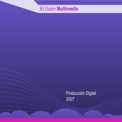 El guion multimedia 1