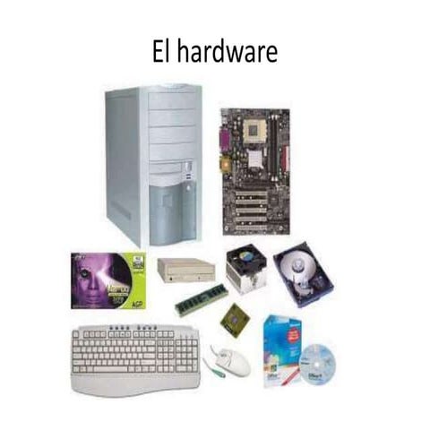 El harware