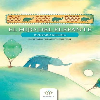 "El hijo del elefante" de Kipling