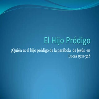 El Hijo Pródigo