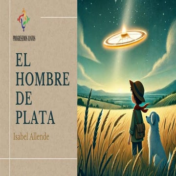 El cuento: El hombre de plata_Isabel Allende