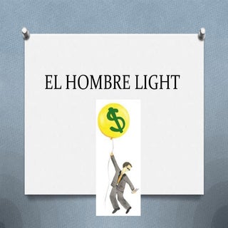El hombre light1
