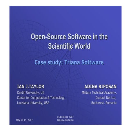 "Open Source Software in the Scientific World Case Study Triana Software" by ...