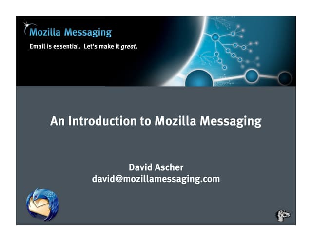 "Mozilla Messaging and Thunderbird - why and how" by David Ascher @ eLiberatica 2008
