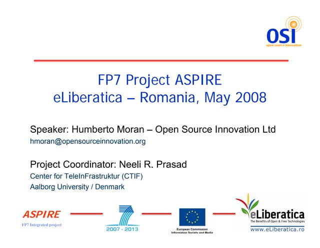"Open Source Software Middleware for The Internet of Things - Project ASPIRE" by Humberto Moran @ eLiberatica 2008
