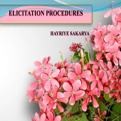 Elicitation procedures