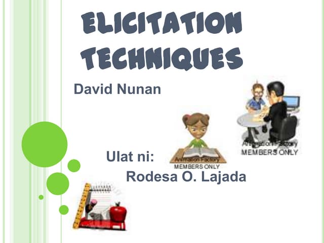 Elicitation techniques