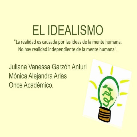 El idealismo 