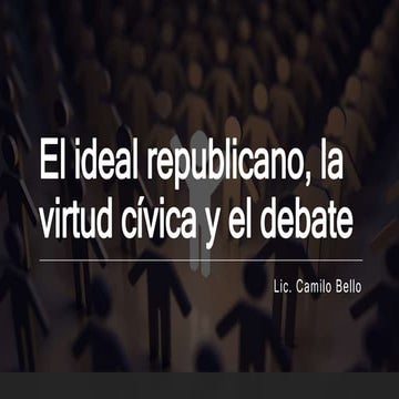 El ideal republicano, la virtud cívica y.pptx