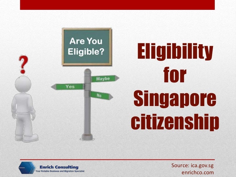 Eligibility for Singapore Citizenship