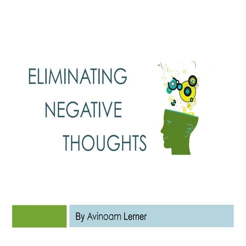 Eliminating negative thoughts