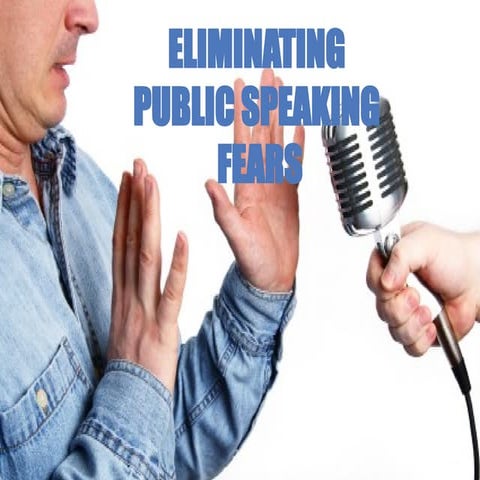 eliminating PS fears in public speaking.pptx