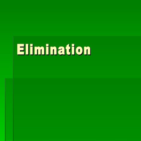 Elimination