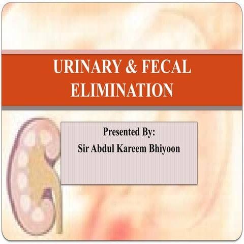 Elimination needs.Nursing foundation.pptx