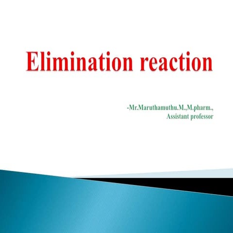 Elimination reaction