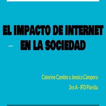 El impacto de internet en la sociedad