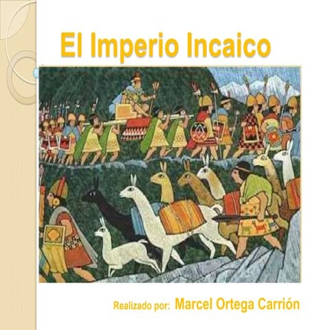 El imperio incaico | PPTX