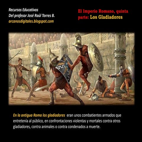 El imperio romano quinta parte los gladiadores