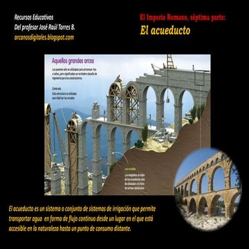 El imperio romano septima parte el acueducto