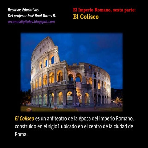 El imperio romano sexta parte el coliseo