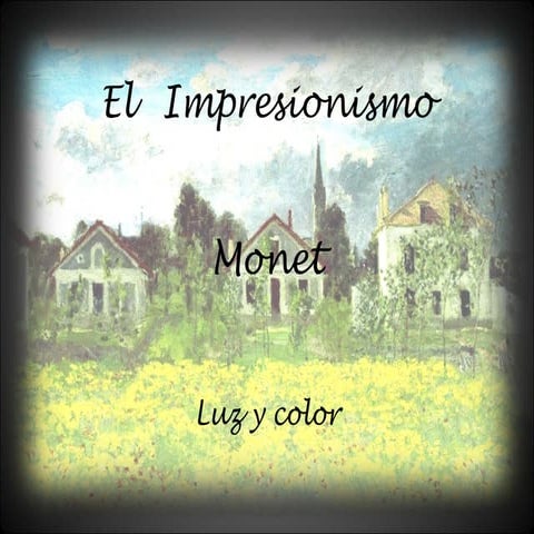 El Impresionismo Monet