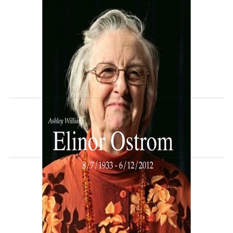 Elinor Ostrom Economics Project. | PPT