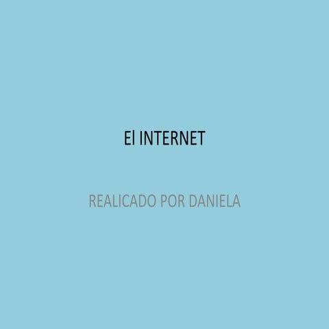 El internet