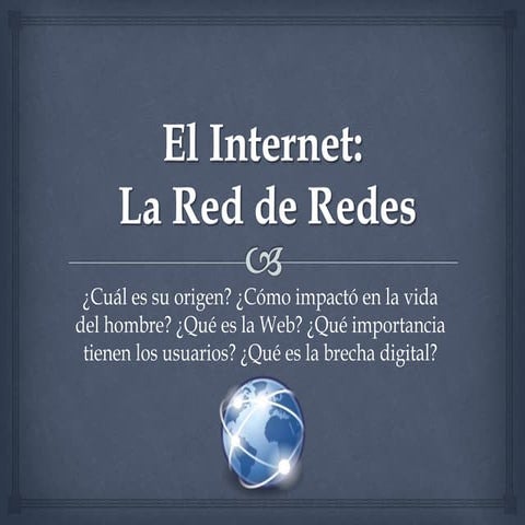 El Internet - La Red de Redes (NTICx)