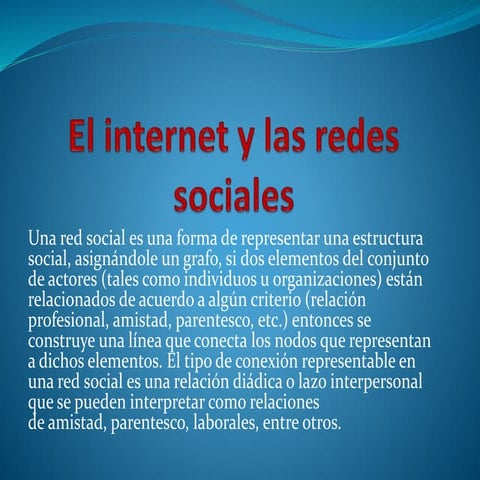 El internet y las redes sociales | PPTX