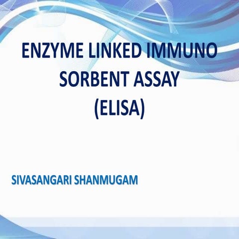 Elisa (Enzyme Linked Immuno Sorbent Assay)