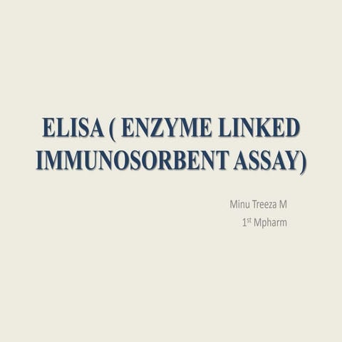 ELISA ( Enzyme linked immunosorbent assay) | PPTX