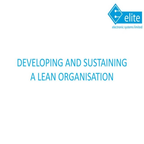 Invest NI Lean Conference 2016 | Case Study: Elite | Developing and sustainin...