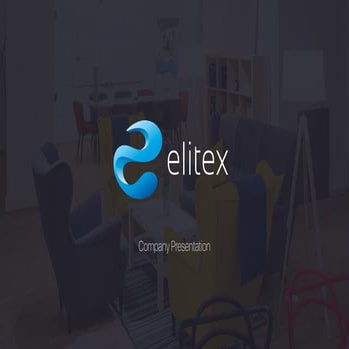 Elitex presentation