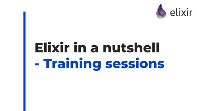 Elixir in a nutshell - Ecosystem (session 1)
